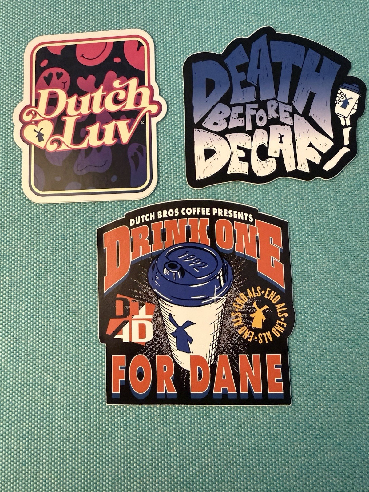 Dutch Brothers Stickers 3, Dutch Luv, Death Before Decaf, Drink One For Dane