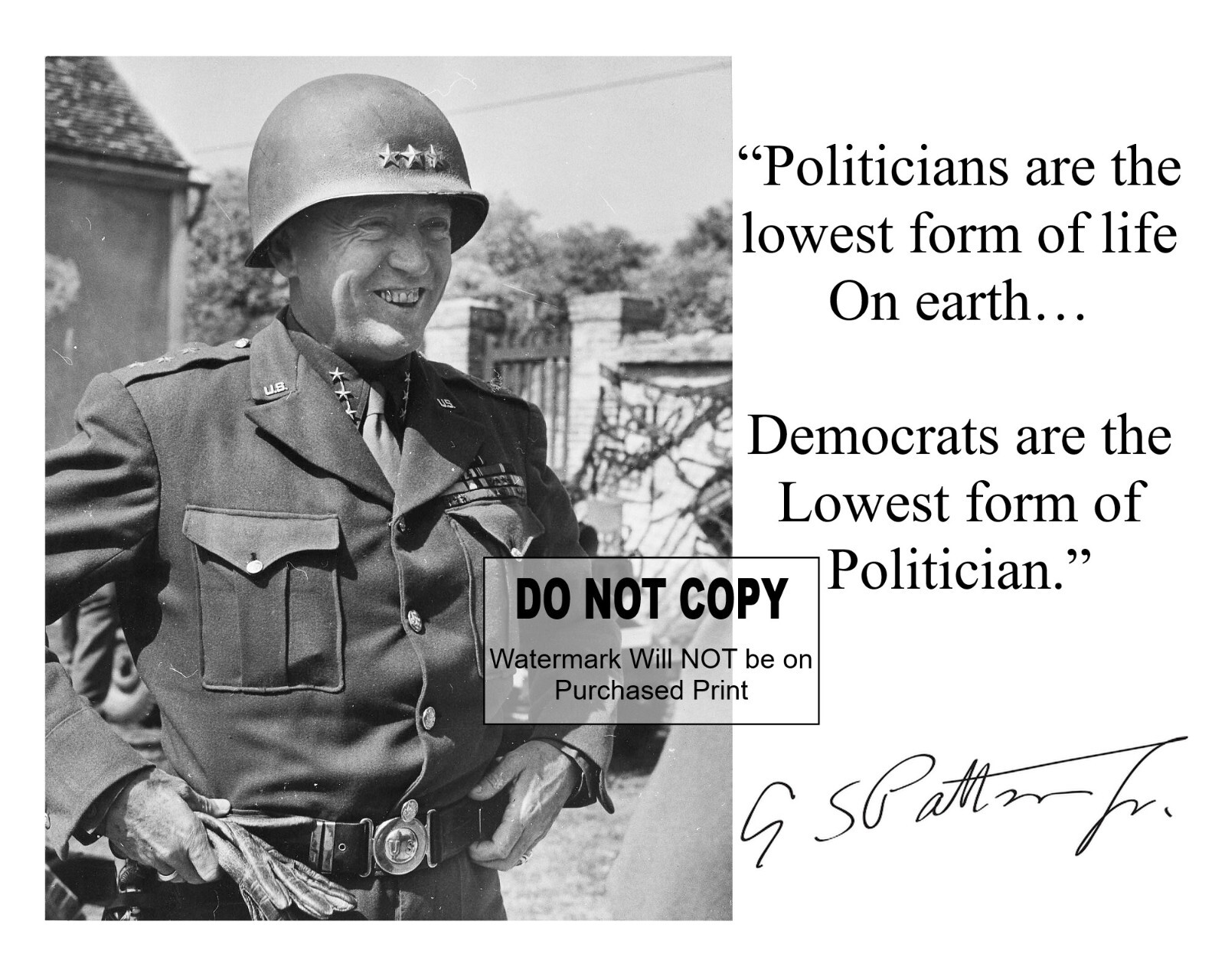 GENERAL GEORGE S. PATTON QUOTE W/ FACSIMILE AUTOGRAPH – 8X10 PHOTO #5002