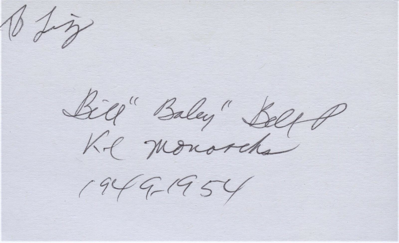 BILL BELL, JR. Autograph – Kansas City Monarchs – Negro League