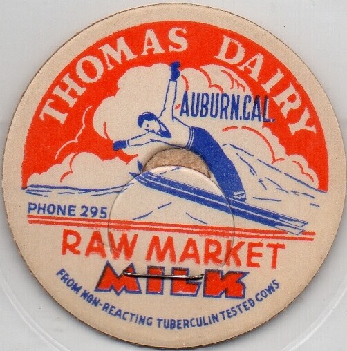 Milk Cap – Thomas Dairy – Auburn, CA (California) – PHONE 295 – RAW MARKET MILK