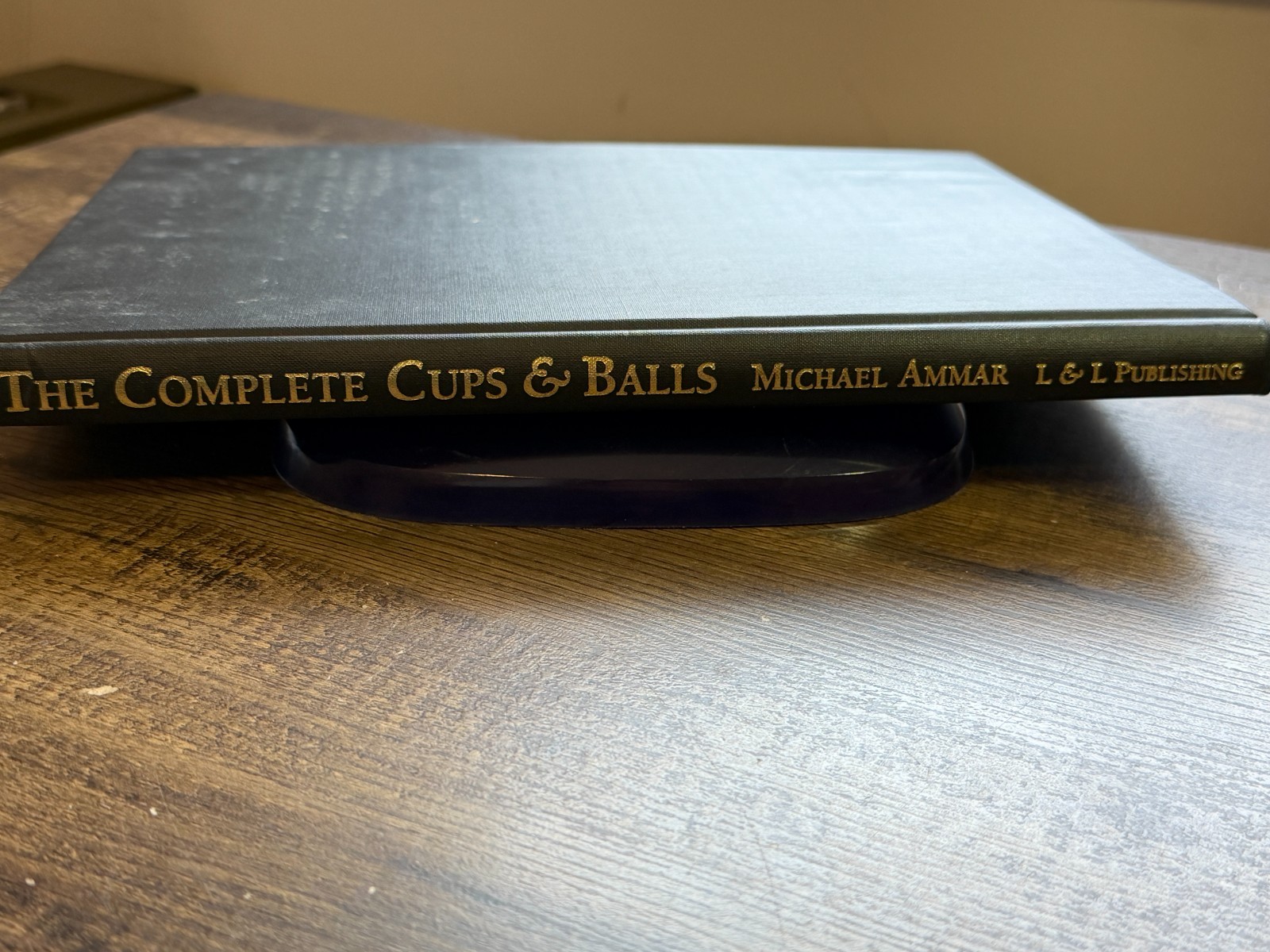 The Complete Cups And Balls 1998 First Edition By Michael Ammar No Dust Jacket