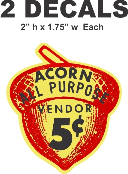 2 Oak Acorn Vending North Western Gumball Machine 5 cent Vendor Vinyl Decals