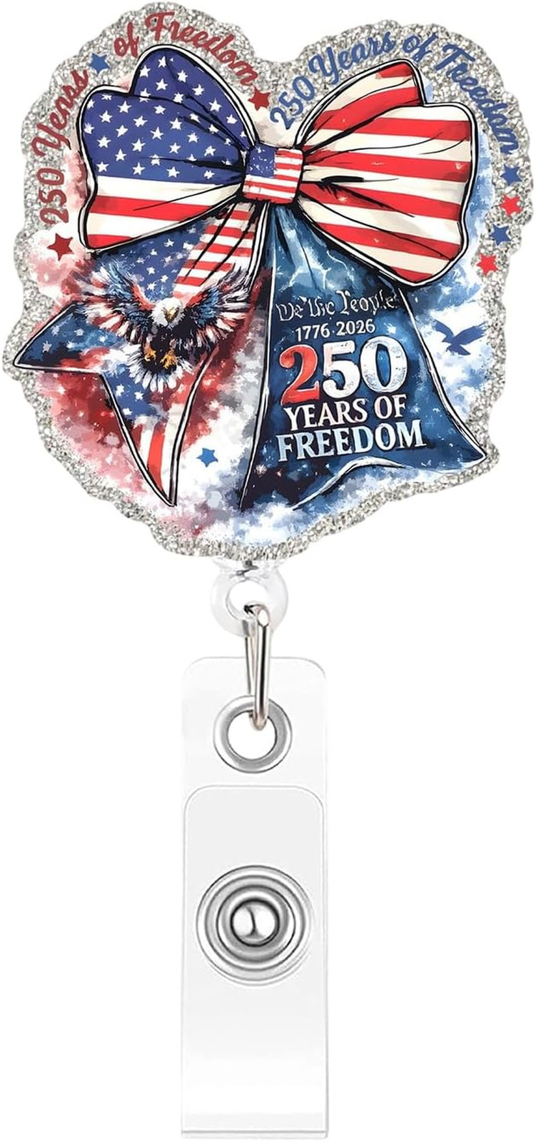 250 Years of Freedom Patriotic Badge Reel We the People 1776-2026 USA Flag Bow R