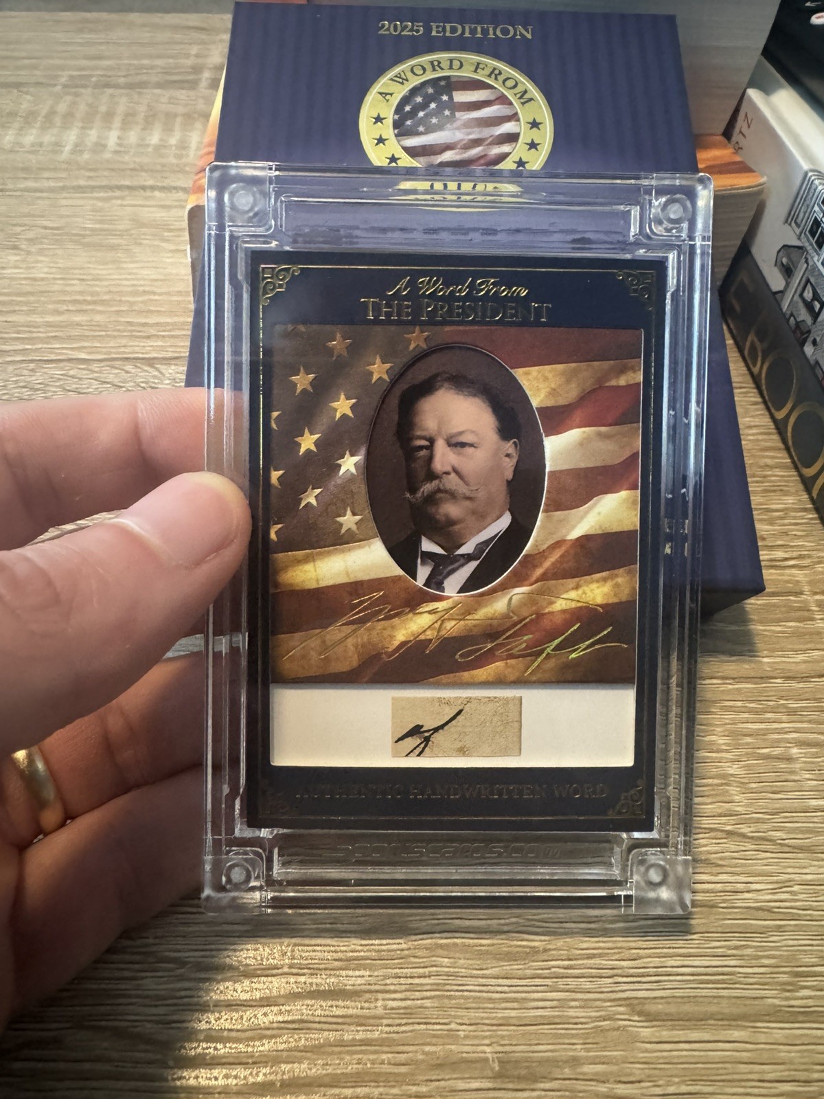 William H. Taft 27th President HANDWRITTEN WORD *RARE INK A Word From POTUS 2025