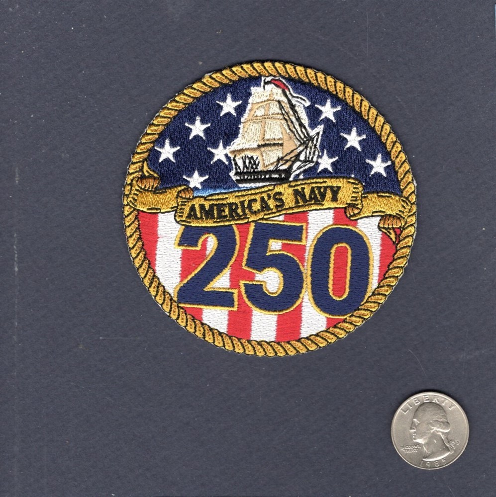 America’s Navy 250th Anniversary US NAVY 1775 2025 Ship Squadron Veteran Patch