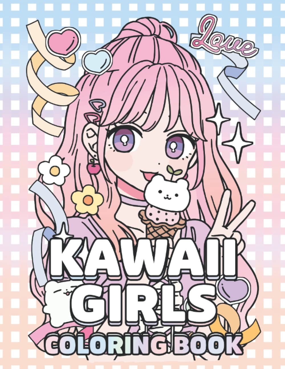 Kawaii Girls Coloring Book: Cute Anime Coloring Book for Adult and Kids with Ado