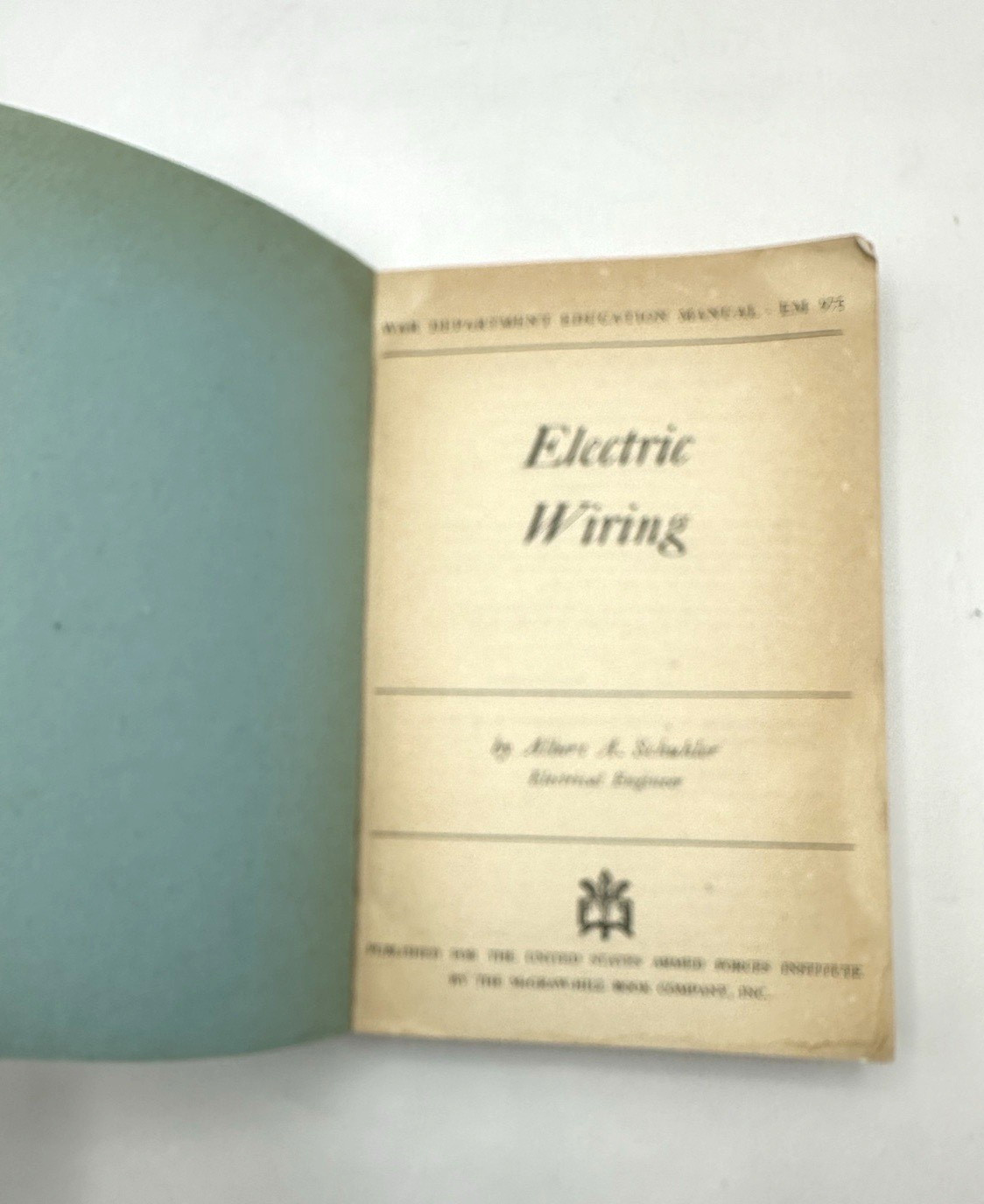 VINTAGE “ELECTRICAL WIRING” TECHNICAL MANUAL EM975 US Armed Forces