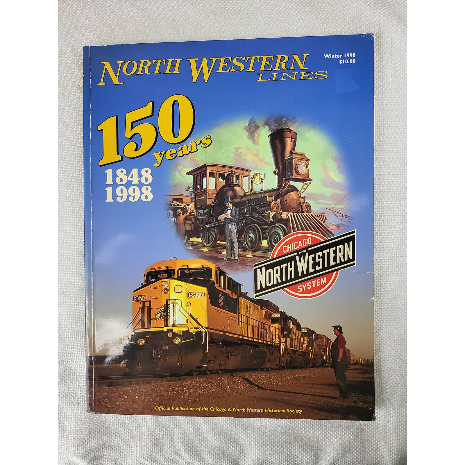 North Western Lines C&NW 1998 Winter Vol 25 #1 150 Years 1848 to 1998 (UZ) (G5)