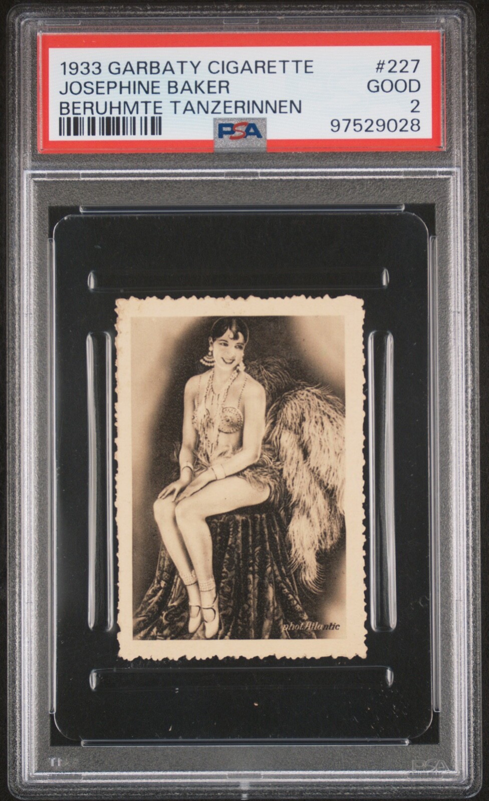 1933 Garbaty Cigarette #227 Josephine Baker PSA 2 *Beruhmte Tanzerinnen*