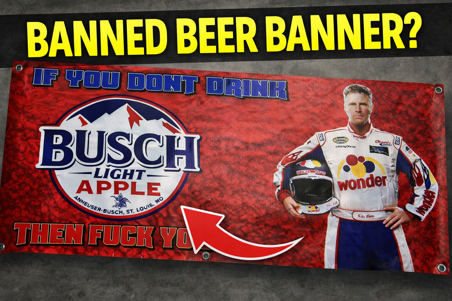 Ricky Bobby Busch Light Apple Banner Size: 48″ x 20″