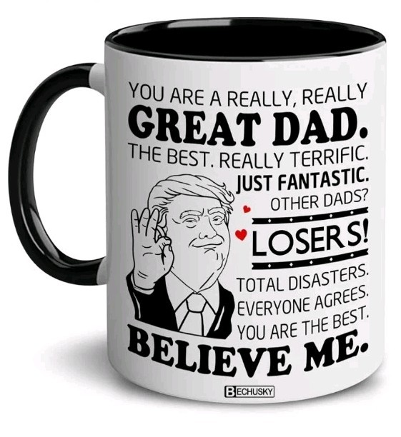 Donald Trump “Great Dad” Coffee Mug 11oz