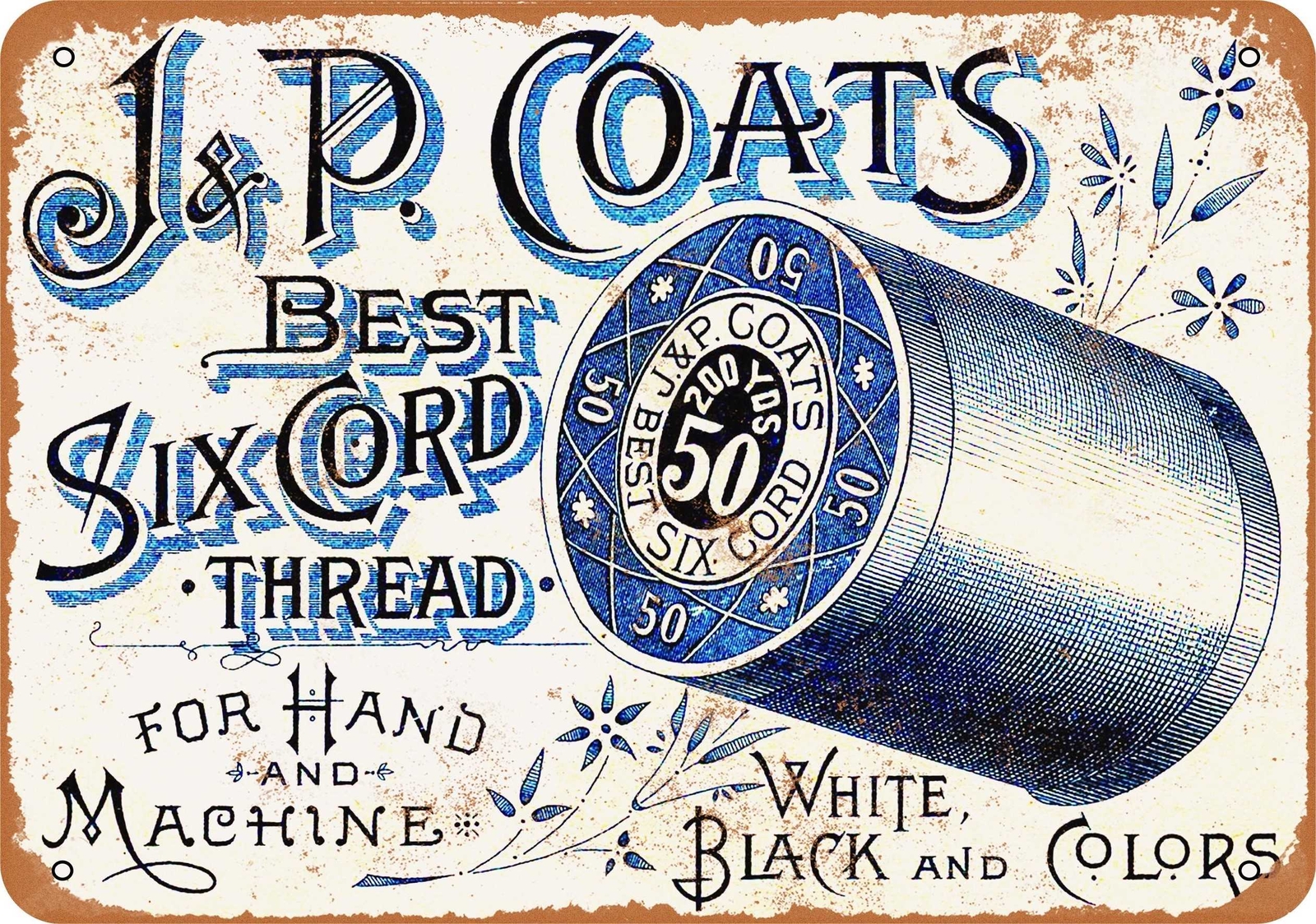 Metal Sign – Coats Sewing Thread – Vintage Look Reproduction