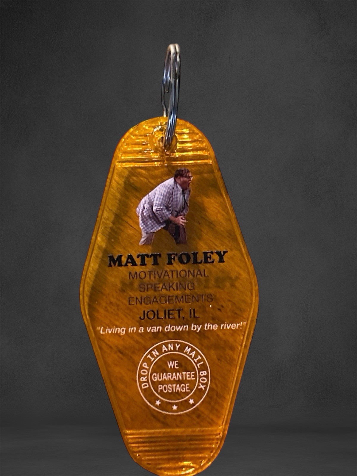 “Van Down By The River” Matt Foley Key Tag