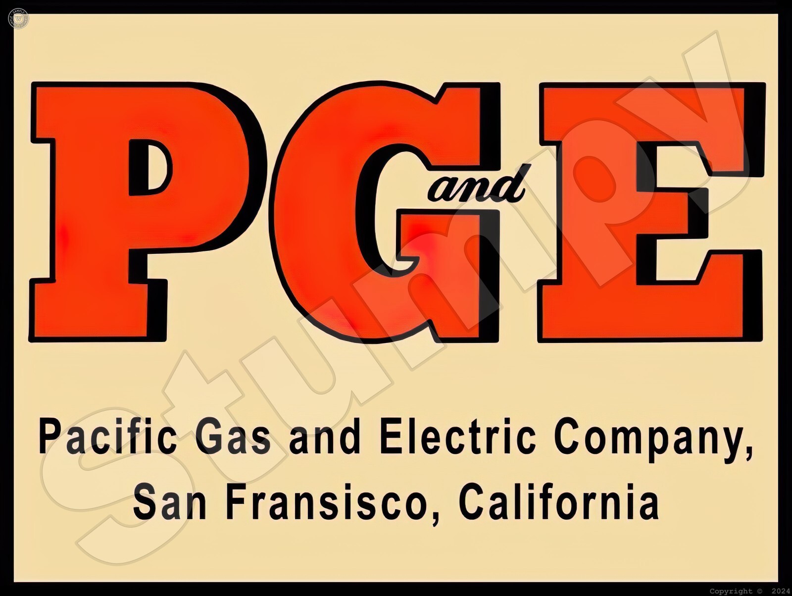 PGE Pacific Gas and Electric Metal Sign 9″ x 12″ or 12″ x 16″