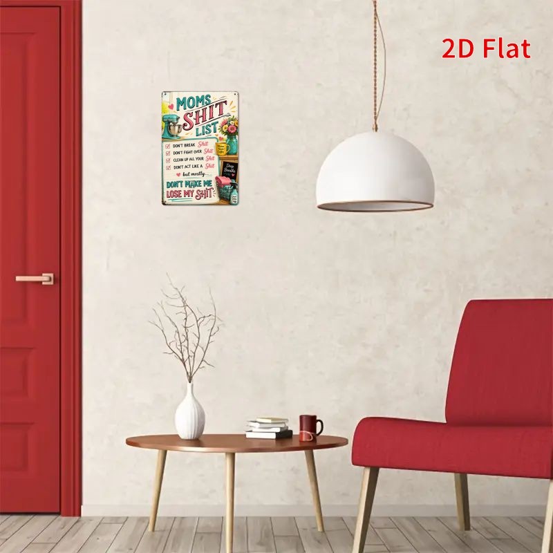 2D Flat – Decorative Sign 2D Flat – Tin Metal Signs Home Décor- Moms List Funn