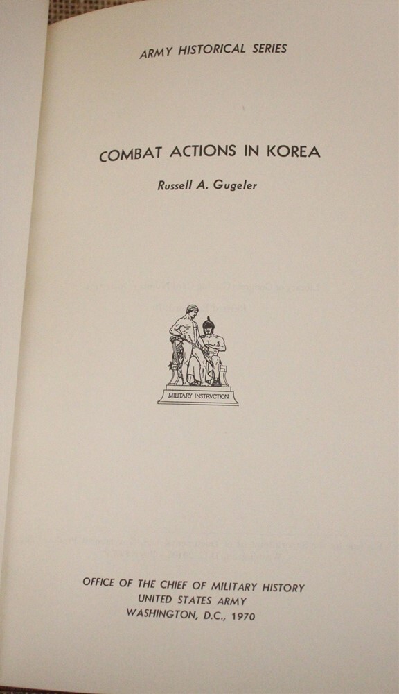 Military Book: Army Historical Series; Combat Action in Korea