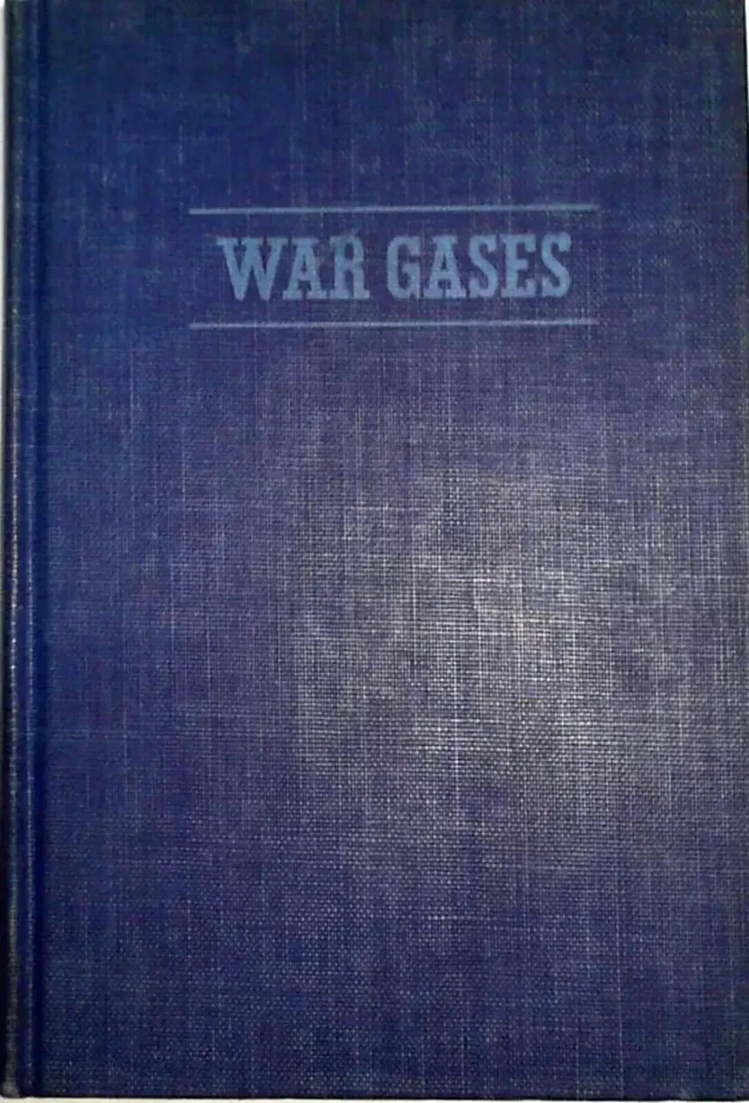 War Gases : Their Identification & Decontamination by Morris B Jacobs, HC, 1942