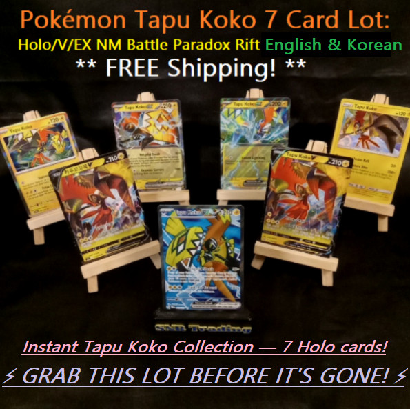 Pokémon Tapu Koko 7 Card Lot Holo V EX NM Battle Styles Paradox Rift Sparks