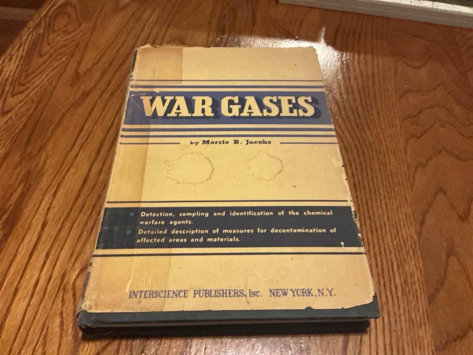 War Gases : Their Identification & Decontamination by Morris B Jacobs, HC, 1942