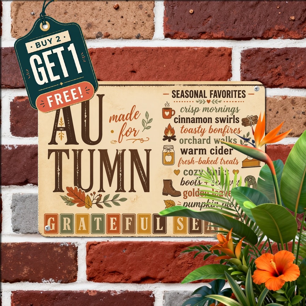 Big Serif Headline Autumn Quote Seasonal Typography Fall Metal Tin Sign