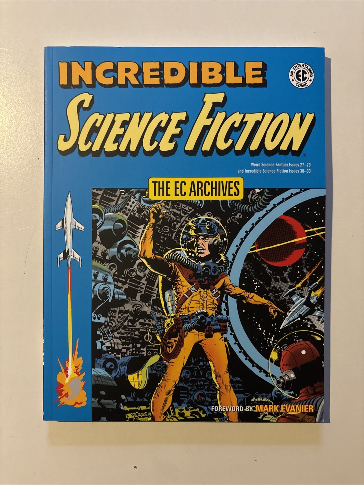 Ec Archives : Incredible Science Fiction, Paperback by Oleck, Jack; Feldstein…