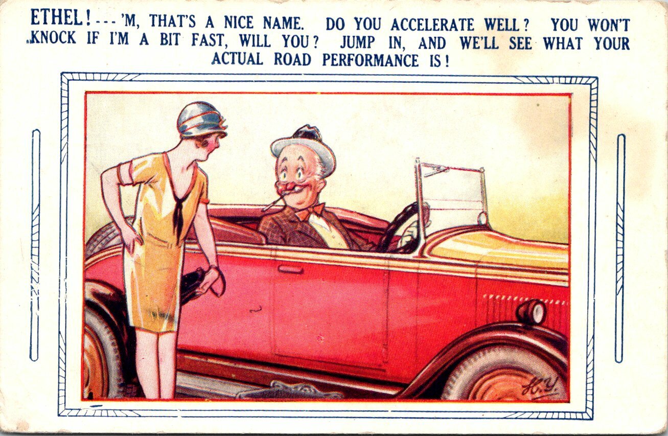 Vintage Humor PPC – “Ethel! That’s a Nice Name. Do You Accelerate Well?”- F11704