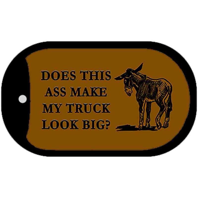 Does This Ass Novelty Metal Dog Tag Necklace 2″ x 1″
