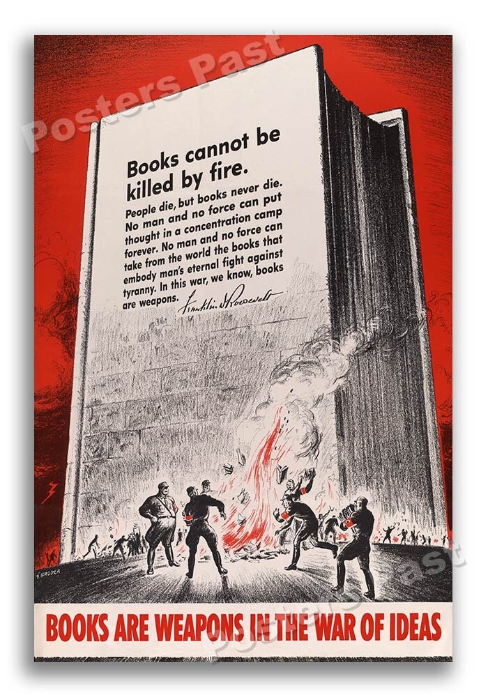 1940s “Books Are Weapons” Book Burning WWII Propaganda War Poster – 16×24