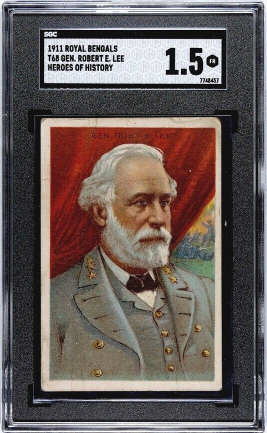 Robert E. Lee 1911 T68 Royal Bengals SGC 1.5 Heroes History (Miners Extra) Card