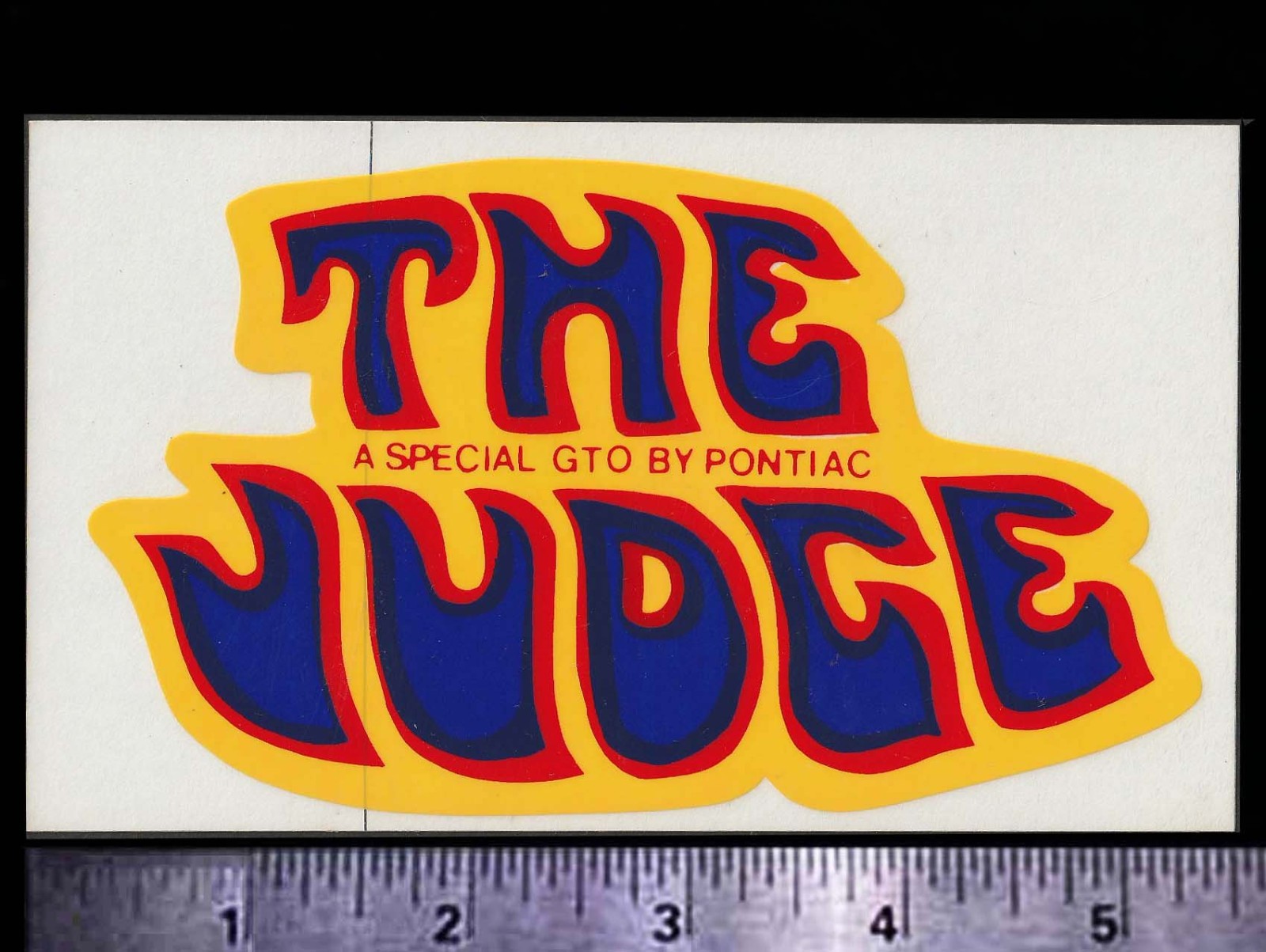 THE JUDGE – A Special GTO By Pontiac – Original Vintage Racing Decal/Sticker