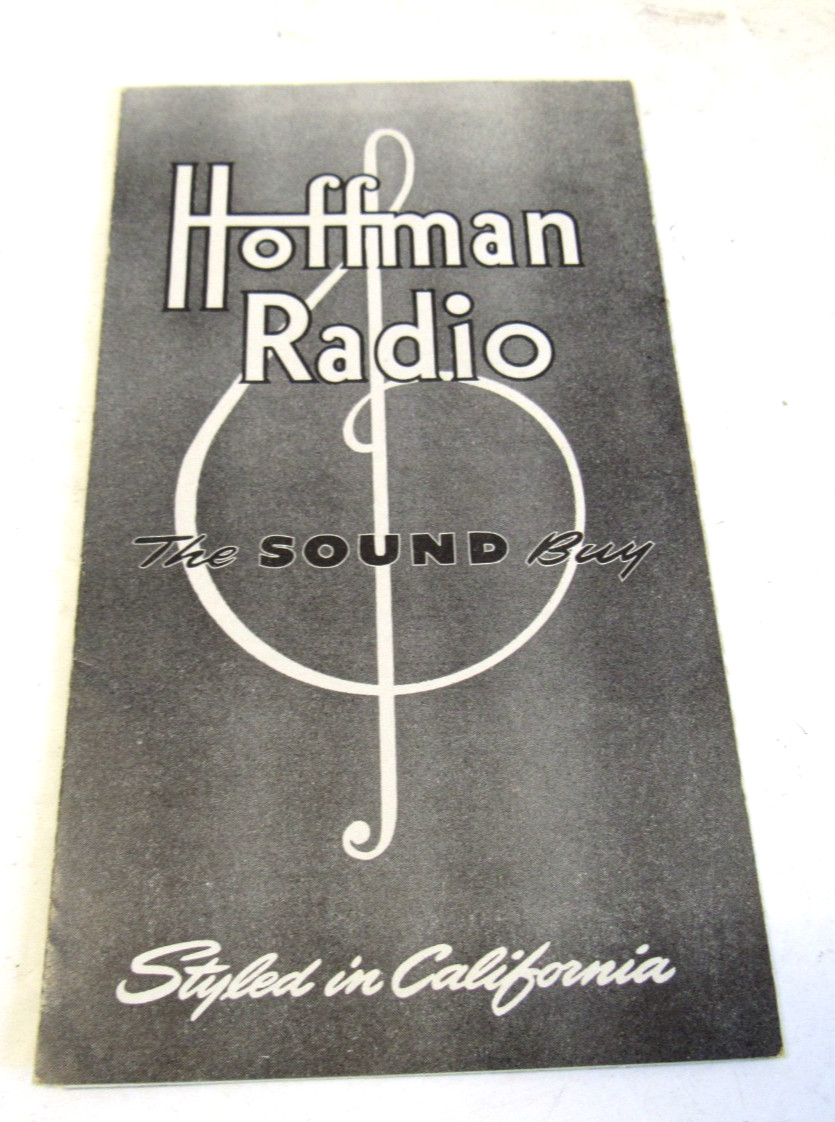 Hoffman Radio The Sound Buy Radio Brochure c 1947-49 Styled In California