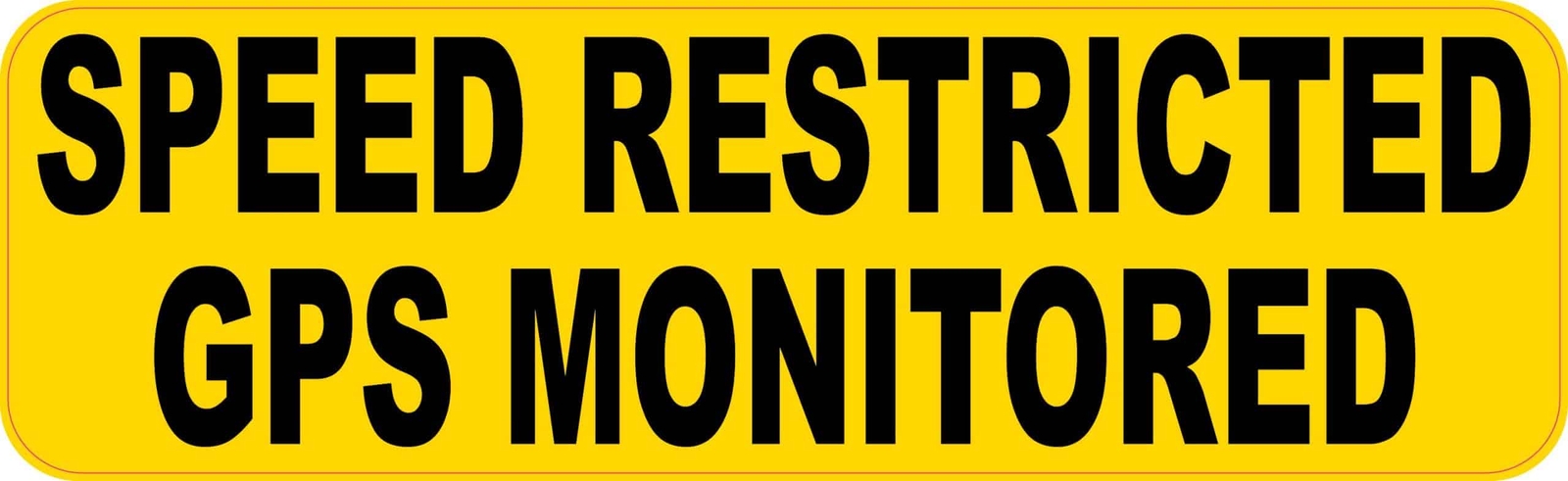 StickerTalk Speed Restricted GPS Monitored Magnet, 10 inches x 3 inches