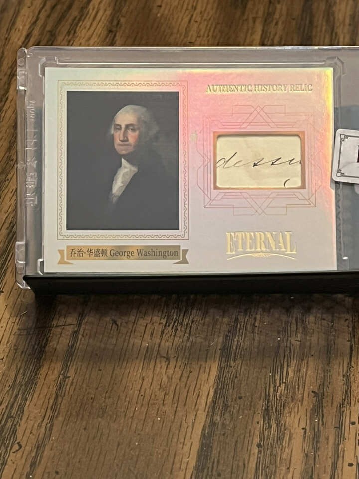 PRES GEORGE WASHINGTON 2024 ETERNAL CUTS AUTHENTIC HANDWRITING HISTORY RELIC /50