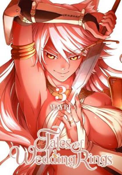 Tales of Wedding Rings, Vol. 3 – Paperback By Maybe – GOOD
