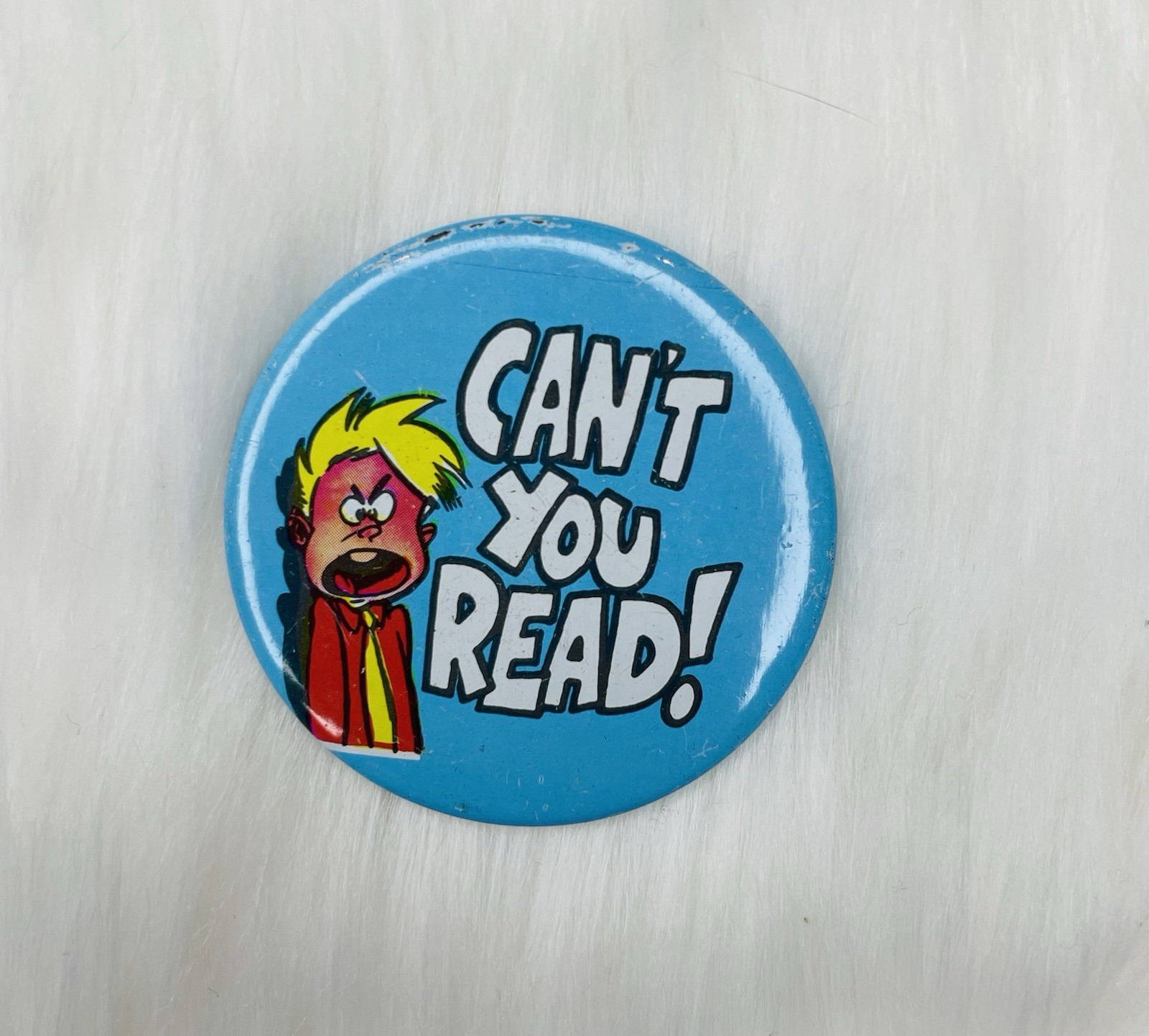 CAN’T YOU READ! 1970’s Vintage Button Safety Pin Back Round FREE SHIPPING!!!