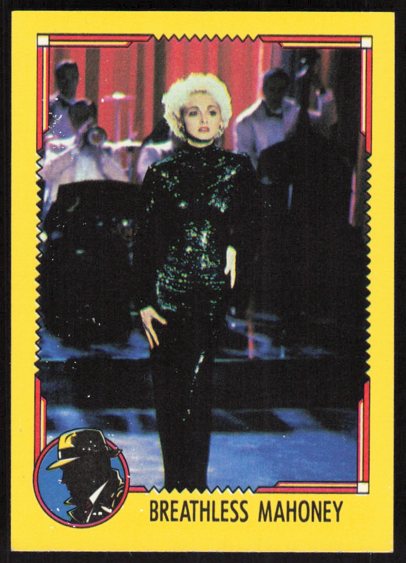 1990 Topps Dick Tracy Movie Breathless Mahoney Card #4 – Madonna