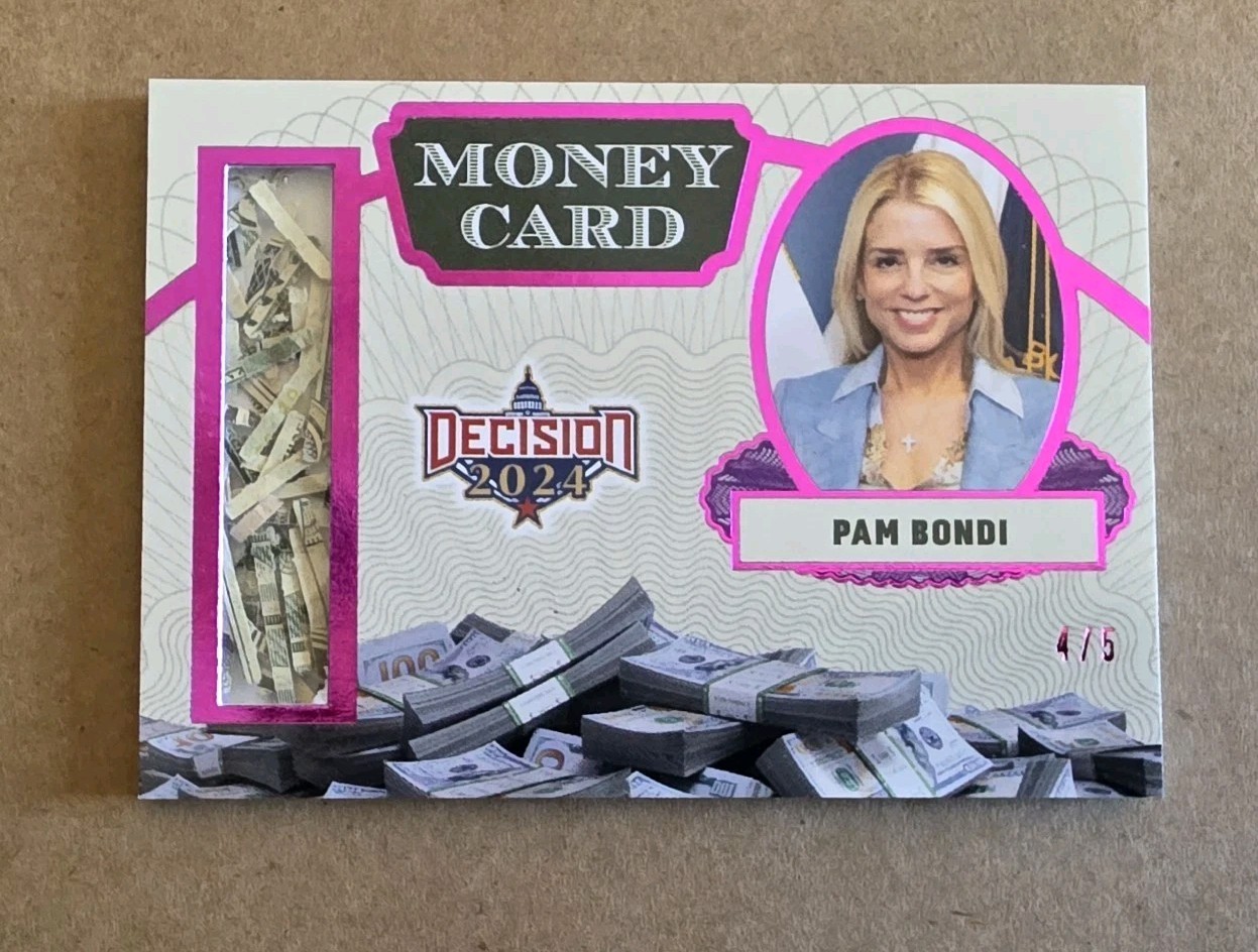 Decision 2024 Update Pam Bondi Money Card #U9 Pink Foil #’d 4/5