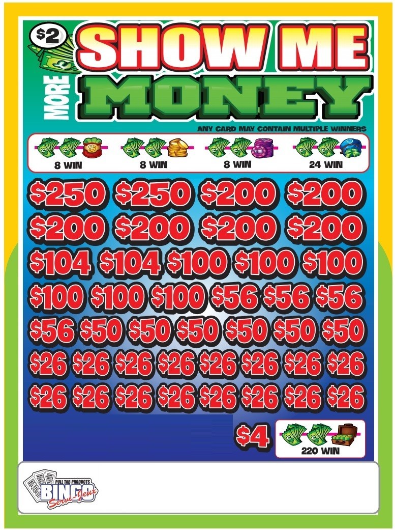 NEW pull tickets SHOW ME MORE MONEY – $2 Instant Tabs