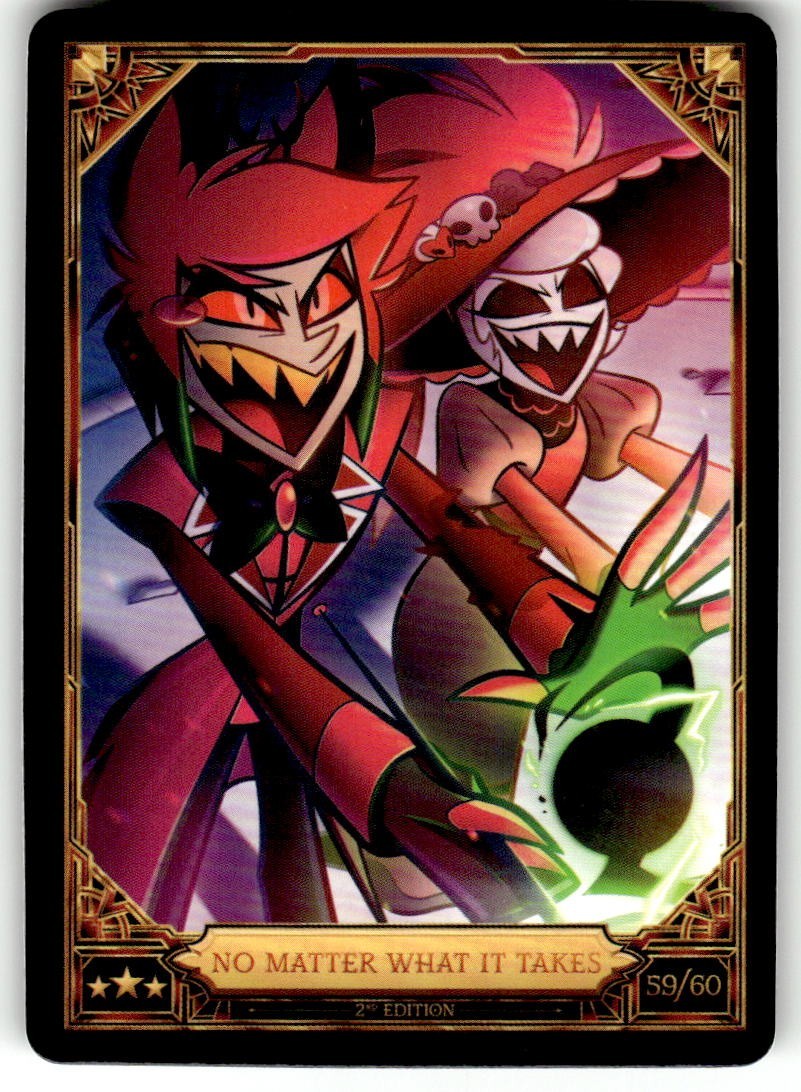 Hazbin Hotel Season 2 59/60 NO MATTER WHAT IT TAKES 2nd Edition NON-FOIL