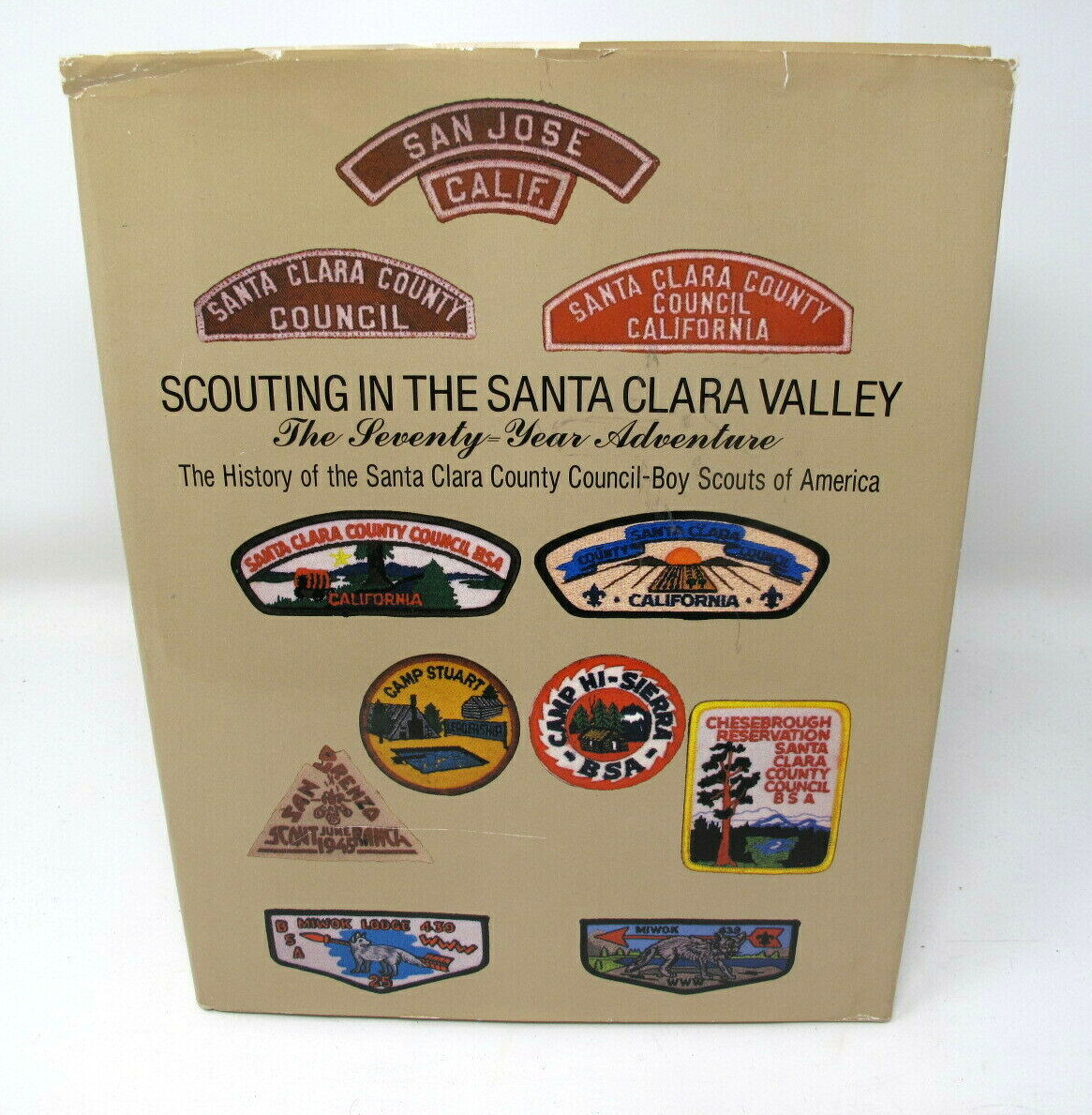 Scouting Santa Clara Valley Seventy Year Adventure 1920 1990 Order Arrow Names