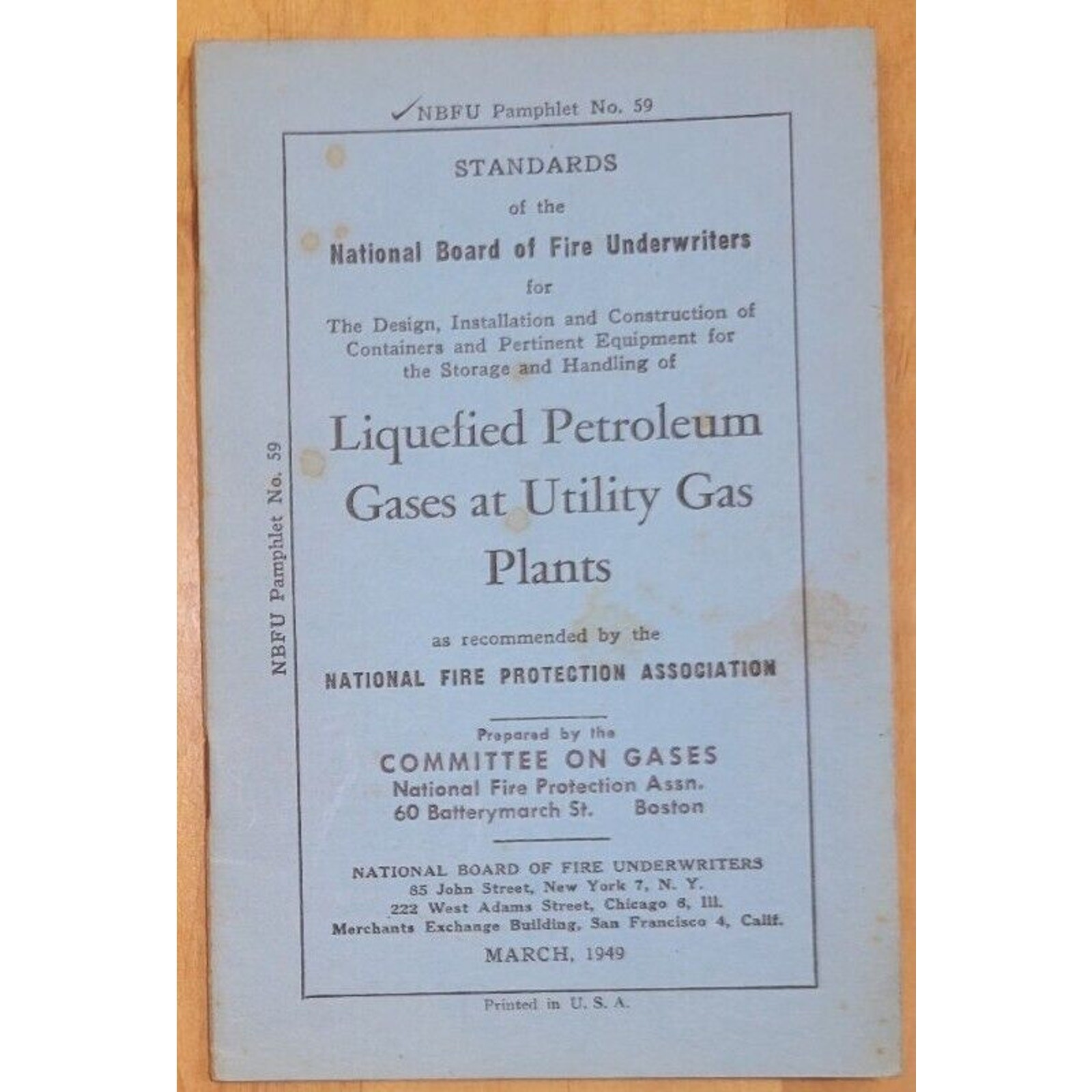 1949 N.B.F.U. MANUAL No.59 – LIQUEFIED PETROLEUM GASES AT UTILITY GAS PLANTS