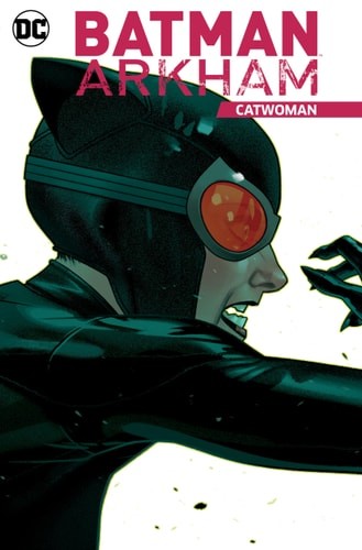 Batman Arkham: Catwoman: TR – Trade Paperback (paperback)