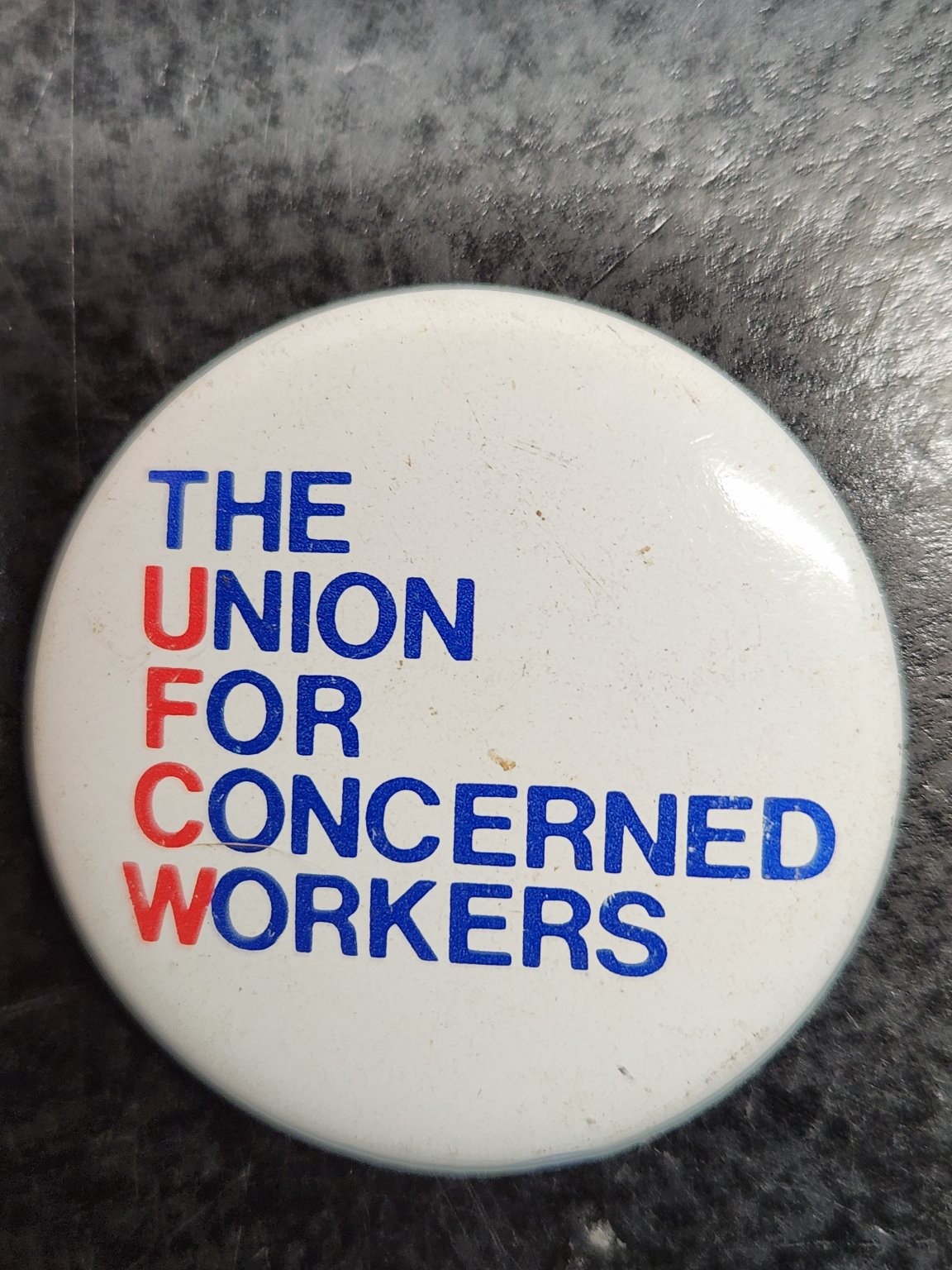 UFCW Pinback Button Union for Concerned Workers 1.25″ Round 1980s