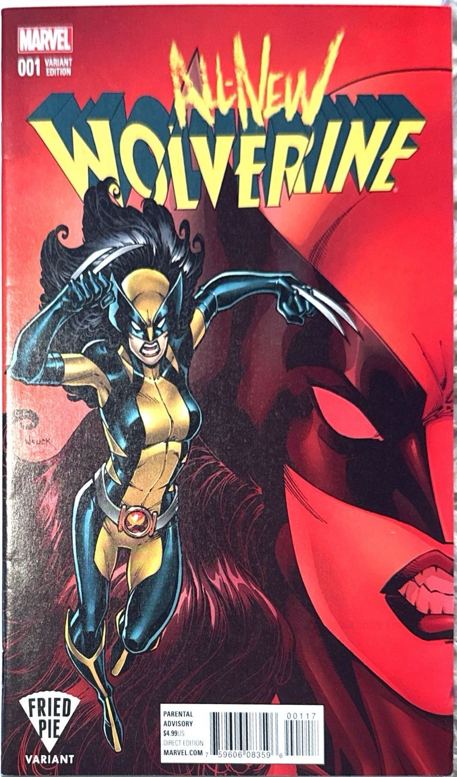 All New Wolverine #1 Fried Pie Nauck Variant NM X-23 H/P