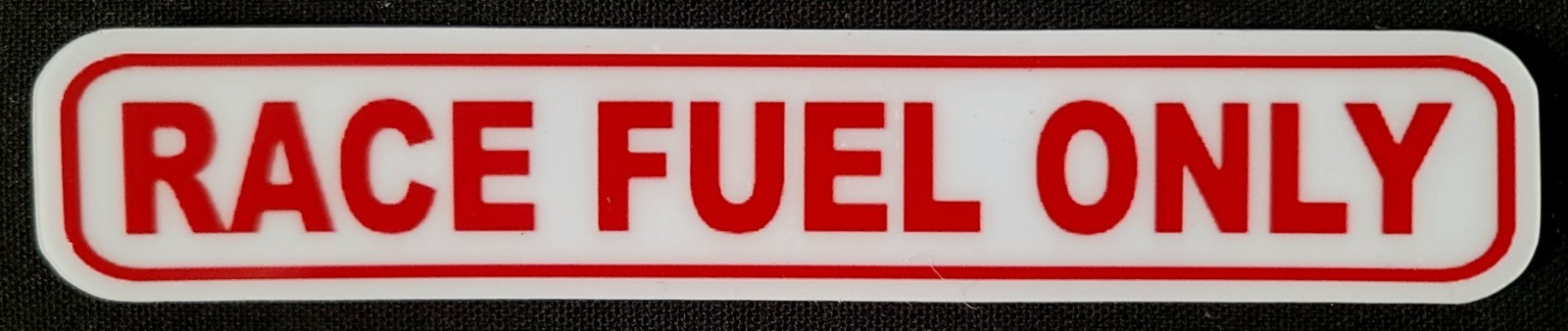 RACE FUEL STICKER “RED & WHITE” 5 1/8 X 1 GLOSSY THICK WATERPROOF OUTDOOR USE