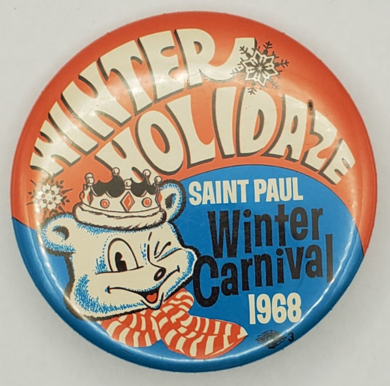 Vintage 1968 Saint Paul Winter Carnival MN Winter Holidaze Pinback Button